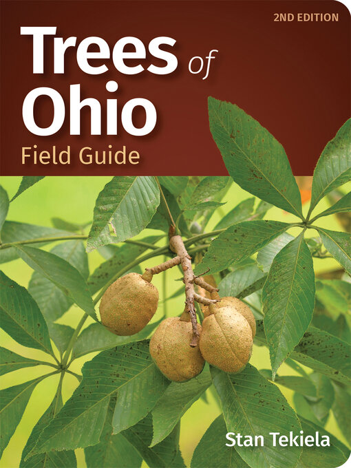 Title details for Trees of Ohio Field Guide by Stan Tekiela - Available
